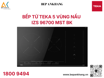 Bếp Từ 4 Vùng Nấu Teka IZS 96700 MST BK - Xuất xứ: Thổ Nhĩ Kỳ